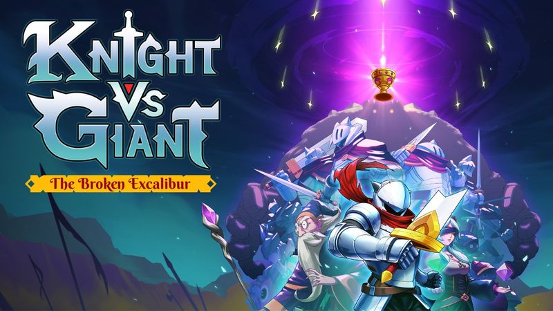 Knight vs Giant The Broken Excalibur Keyart with Logo_1920x1080